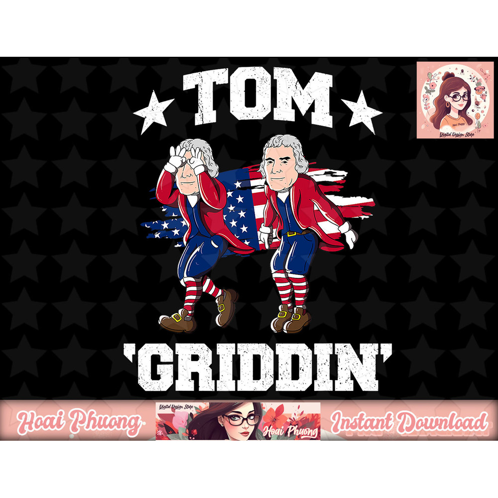 4th of July Thomas Jefferson Griddy Tom Griddin png, instant download.jpg