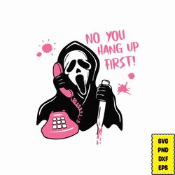 no you hang up first svg, horror movie characters svg bundle, freddy svg, scream svg, pennywise svg, michael myers svg