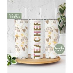 boho rainbow teacher tumbler , teacher gifts, teacher cup, teacher appreciation gift, teacher appreciation week t-426
