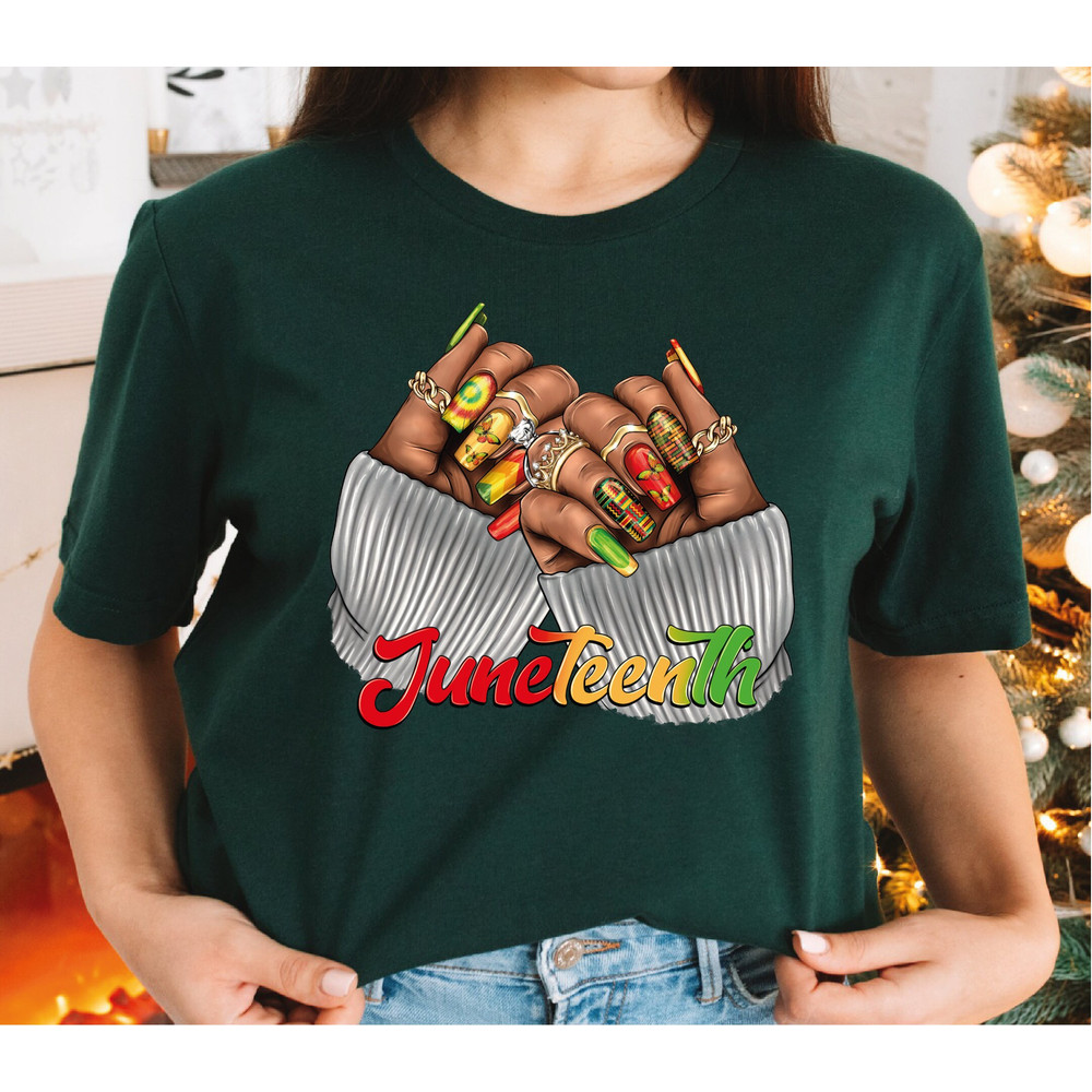 Black Woman Juneteenth Nails Shirt, Black History Shirt, Black Culture Shirts, Black Lives Matter Shirt, Gift-420 - 3.jpg