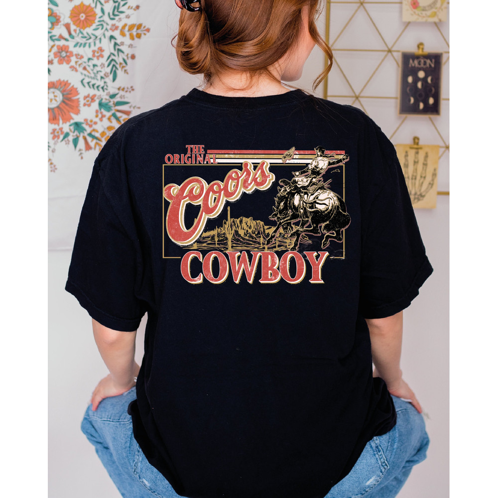 Coors Original Cowboy Comfort Colors Shirt, Comfort Colors Western Tshirt, Rodeo Shirt, Original Coors Shirt Gift-016 - 3.jpg