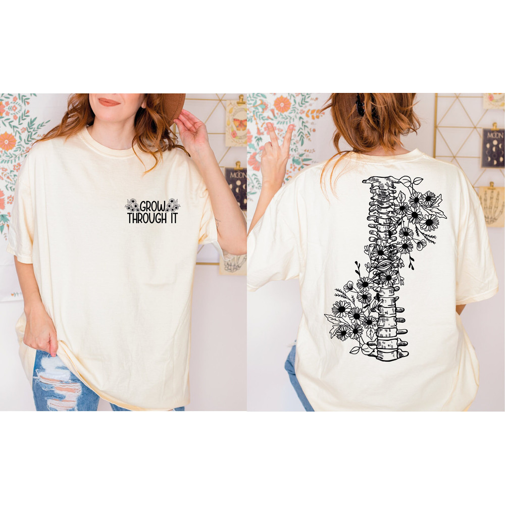Grow Through It Comfort Colors Shirt,Floral Spine Shirt, Botanical Spine Tshirt, Scoliosis, Ankylosing Spondylitis, Ehlers-Danlos Gift-459 - 1.jpg