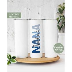 custom name blue nana tumbler for mother's day - gift for best nana - nana travel to go cup - nana tumbler t-372