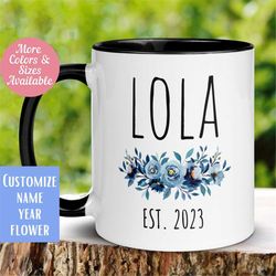 Lola Mug, Flower Name Mug, Custom Name Mug, Name Coffee Mug, Personalized Mug, Flower Mug, Floral Tea Cup, Gift for Fili
