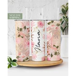 floral pink flowers nana glitter tumbler for mother's day - gift for nana - new nana gift for mother's day - nana tumble