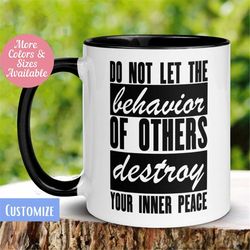 Inner Peace Mug, Sassy Mug, Motivational Mug, Yoga Mug, Stress Mug, No Drama Mug, Mental Health Mug, Funny Mug, Tea Coff
