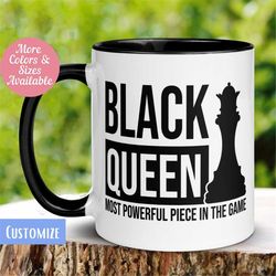 black queen mug, most powerful piece in the game, chess mug, mom mug, african american woman gift, black girl magic coff