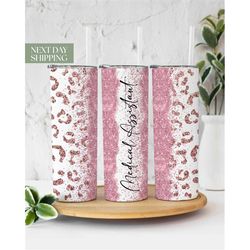 medical assistant pink glitter leopard 20oz skinny tumbler gift for medical assistant - ma tumbler - ma coworker gift -
