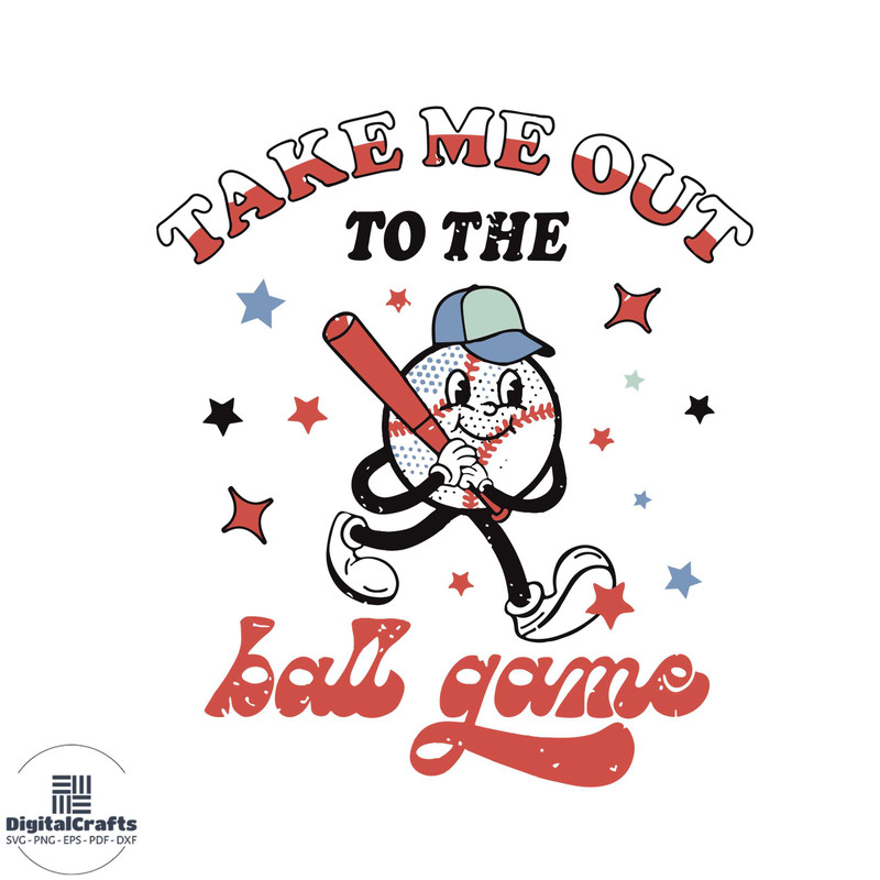 Take Me Out to The Ball Game SVG Graphic Design Files