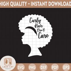 curly hair don't care svg cutting file or printing file, digital download, jpeg, dxf, pdf, png, silhouette, cricut