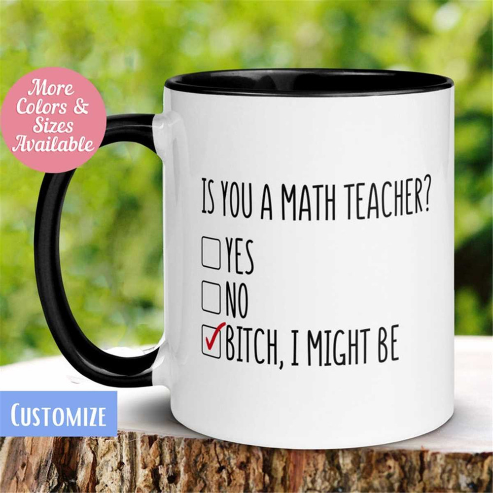 MR-262023165032-teacher-mug-is-you-a-teacher-mug-bitch-i-might-be-mug-image-1.jpg