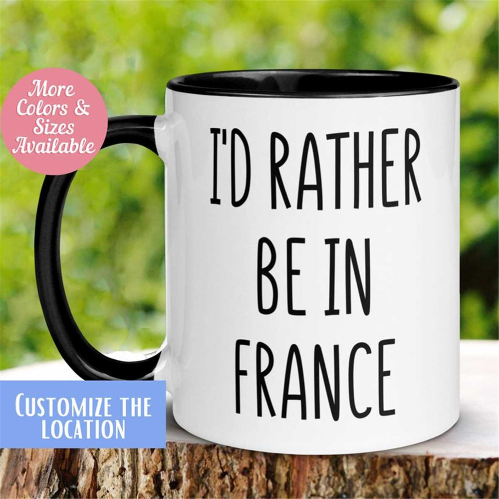 MR-26202317528-france-mug-id-rather-be-in-france-mug-paris-europe-image-1.jpg