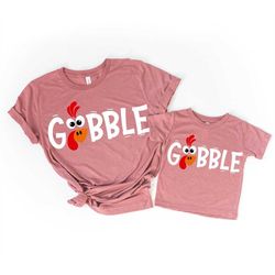 gobble gobble thanksgiving shirt, turkey shirt, mommy and me outfits, toddler girl thanksgiving 2022 tshirt, happy turke