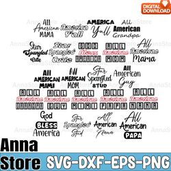 all american guy svg,july 4th svg, fourth of july svg, america svg, patriotic svg,retro 4th july svg bundle ,independenc