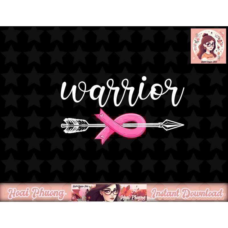 Breast Cancer Warrior Breast Cancer Awareness png, instant download.jpg