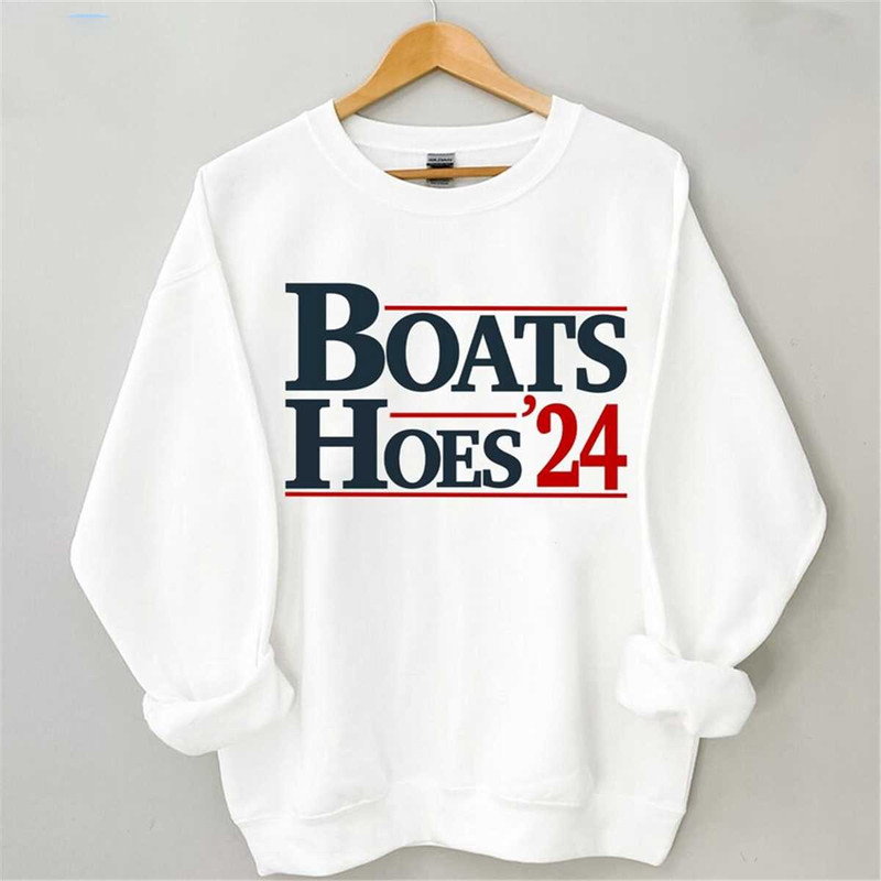 MR-262023175619-boats-and-hoes-2024-sweatshirt-election-funny-shirt-image-1.jpg