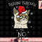 Cat Lover Xmas Gifts Dashing Through No Grumpy Christmas png, instant download.jpg