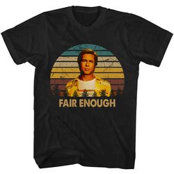 fair enough once upon a time in hollywood shirt, once upon a time in hollywood t shirt, comedy movie shirt