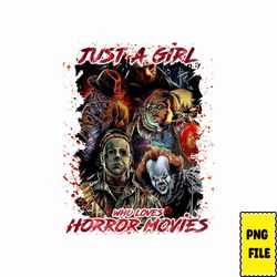 just a girl who loves horror movies png, horror friends png, halloween png, halloween horror png, horror movies png
