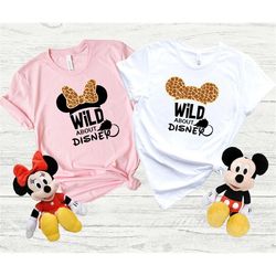wild about disney shirt, disney safari shirt, disney wild shirt, animal kingdom shirt, disney safari trip shirt, disney