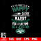 But if you want to be happy for a life time be a New York Jets svg.jpg