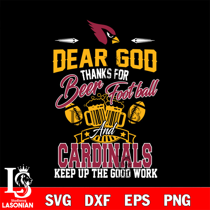 Dear GOD thanks for bear football and Arizona Cardinals keep up the good work svg.jpg