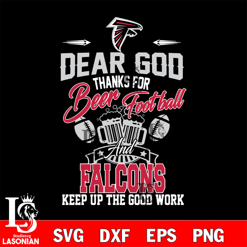 Dear GOD thanks for bear football and Atlanta Falcons keep up the good work svg.jpg
