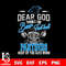 Dear GOD thanks for bear football and Carolina Panthers keep up the good work svg.jpg