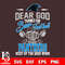 Dear GOD thanks for bear football and Carolina Panthers keep up the good work.jpg