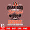 Dear GOD thanks for bear football and Cincinnati Bengals keep up the good work svg.jpg