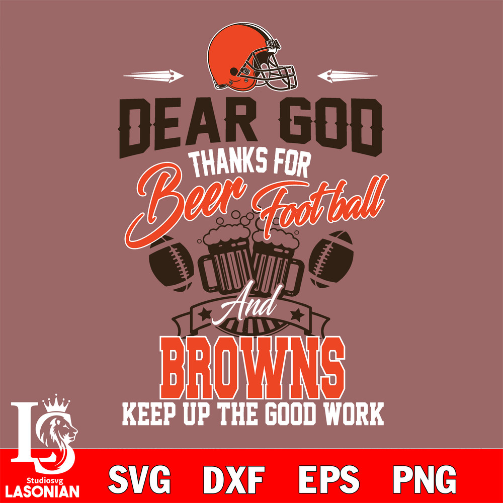 Dear GOD thanks for bear football and Cleveland Browns keep up the good work.jpg