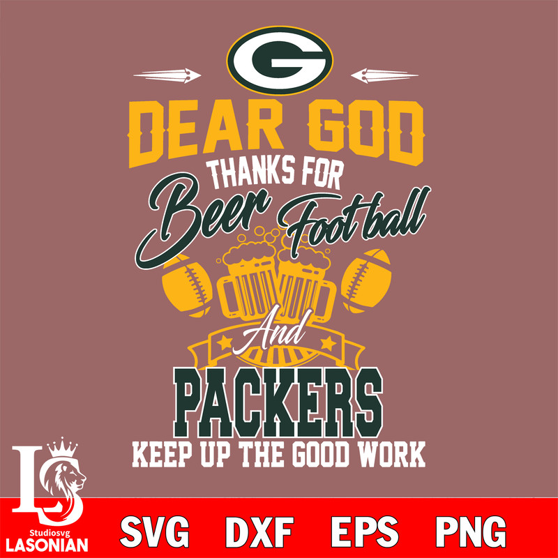 Dear GOD thanks for bear football and Green Bay Packers keep up the good work.jpg