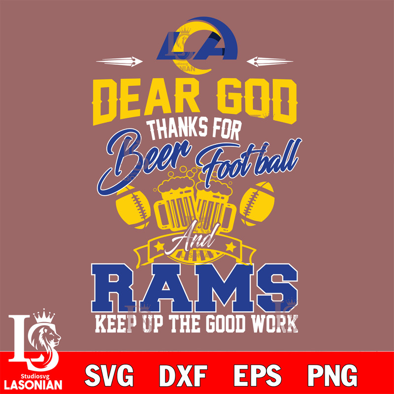 Dear GOD thanks for bear football and Los Angeles Rams keep up the good work.jpg