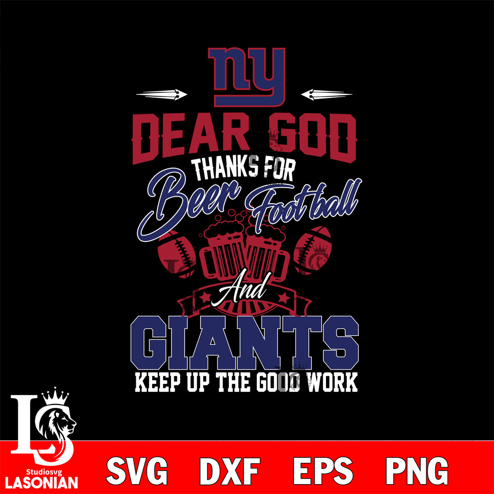 Dear GOD thanks for bear football and New York Giants keep up the good work svg.jpg