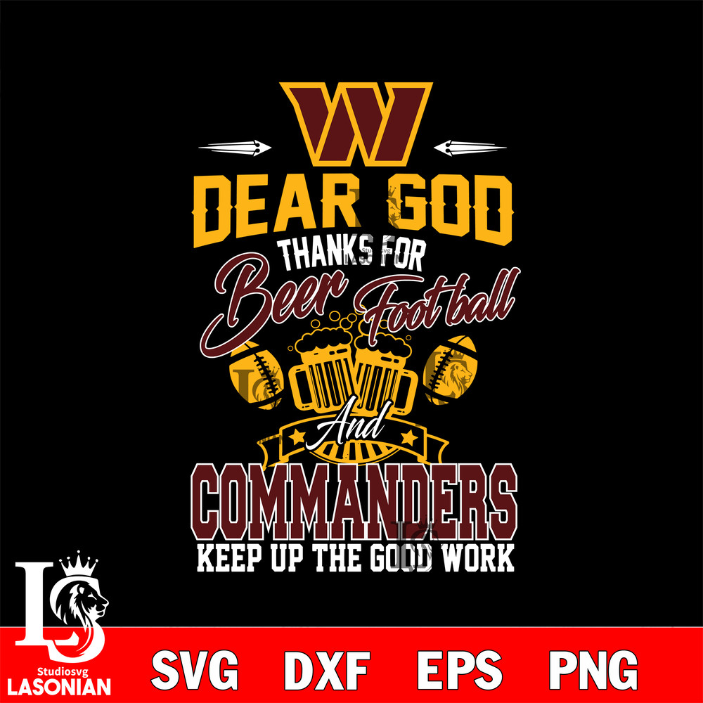 Dear GOD thanks for bear football and wasington commanders keep up the good work svg.jpg