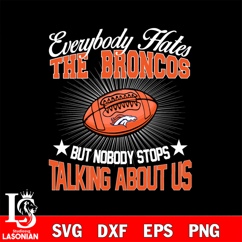 Everybody hates the Denver Broncos svg.jpg