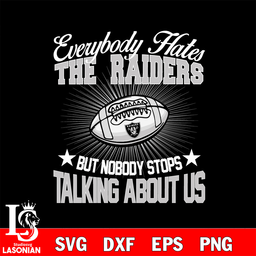 Everybody hates the Las Vegas Raiders svg.jpg