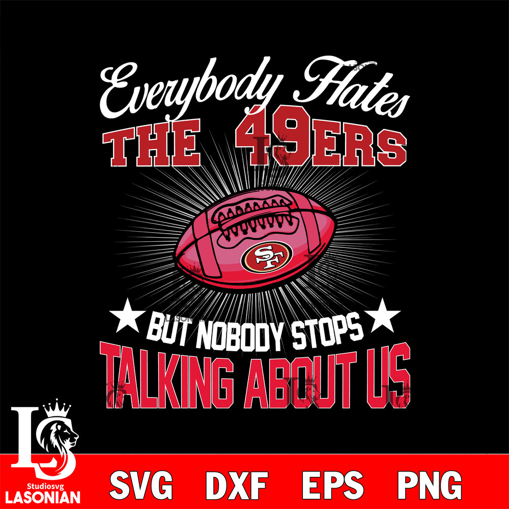 Say a football team other than San Francisco 49ers one more times svg.jpg