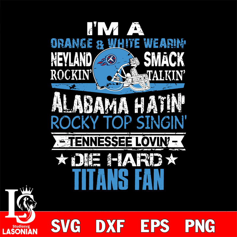 I'm a orange & white wearing neyland smack rockin' takin'...Tennessee Titans.jpg
