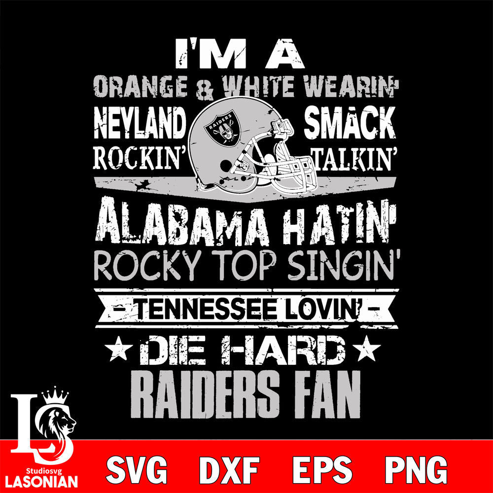 I'm a orange white wearin...Las Vegas Raiders fan svg.jpg