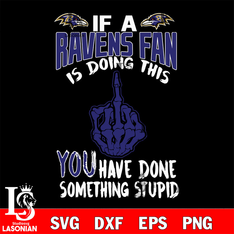 if a browns fan is doing this you have done something stupid Baltimore Ravens svg.jpg