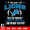 If you don't like Detroit Lions then you probably won't like me...and am okay with that svg.jpg