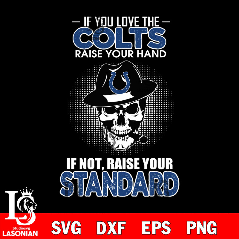 IF you love the Indianapolis Colts raise your hand svg.jpg