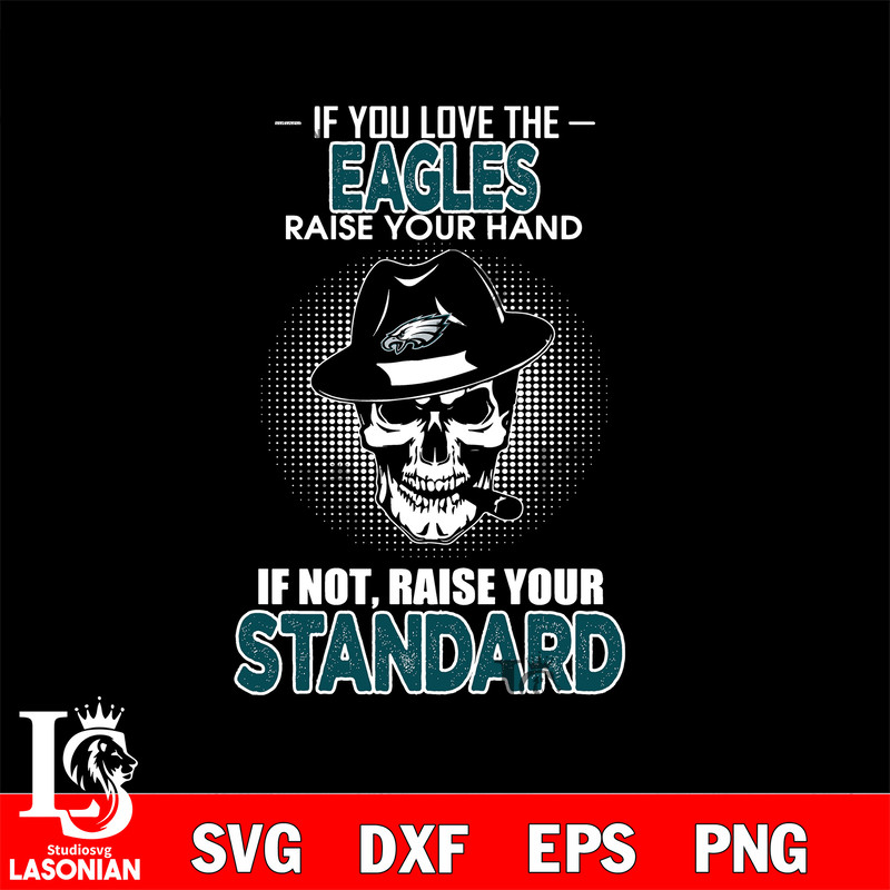 IF you love the Philadelphia Eagles raise your hand svg.jpg