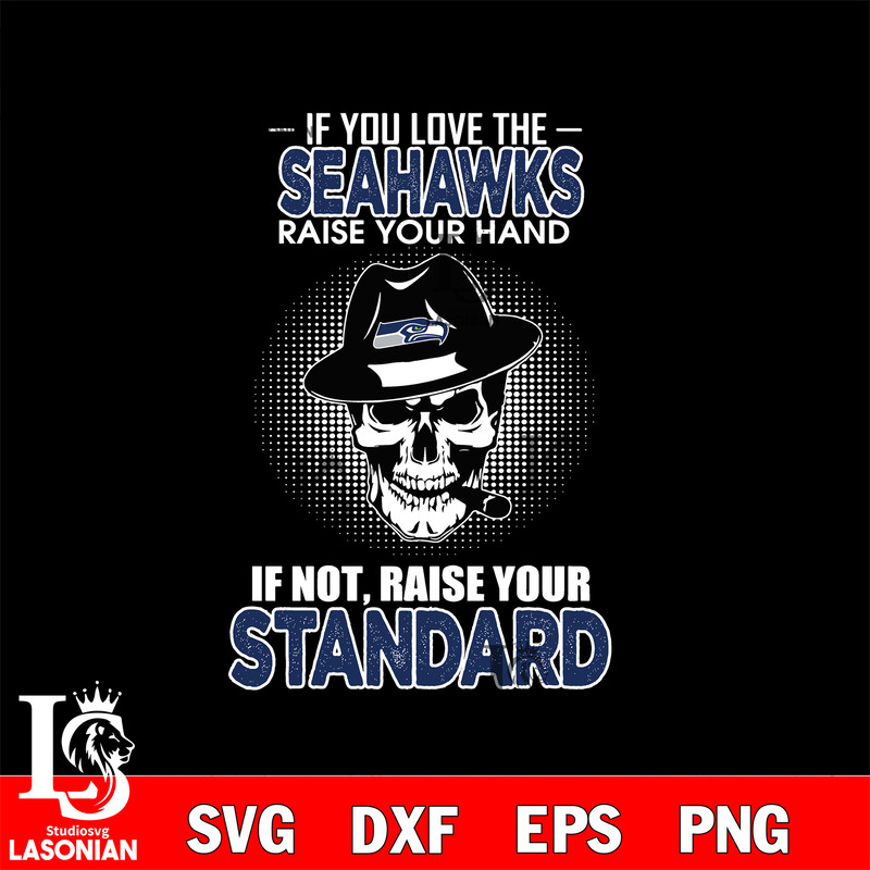 IF you love the Seattle Seahawks your hand svg.jpg