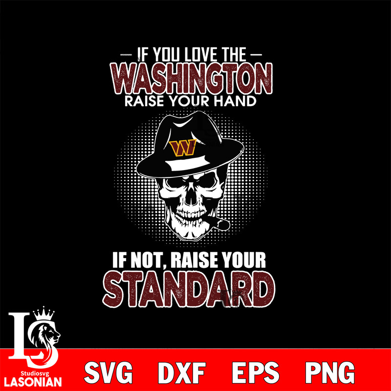 IF you love the Washington raise your hand svg.jpg