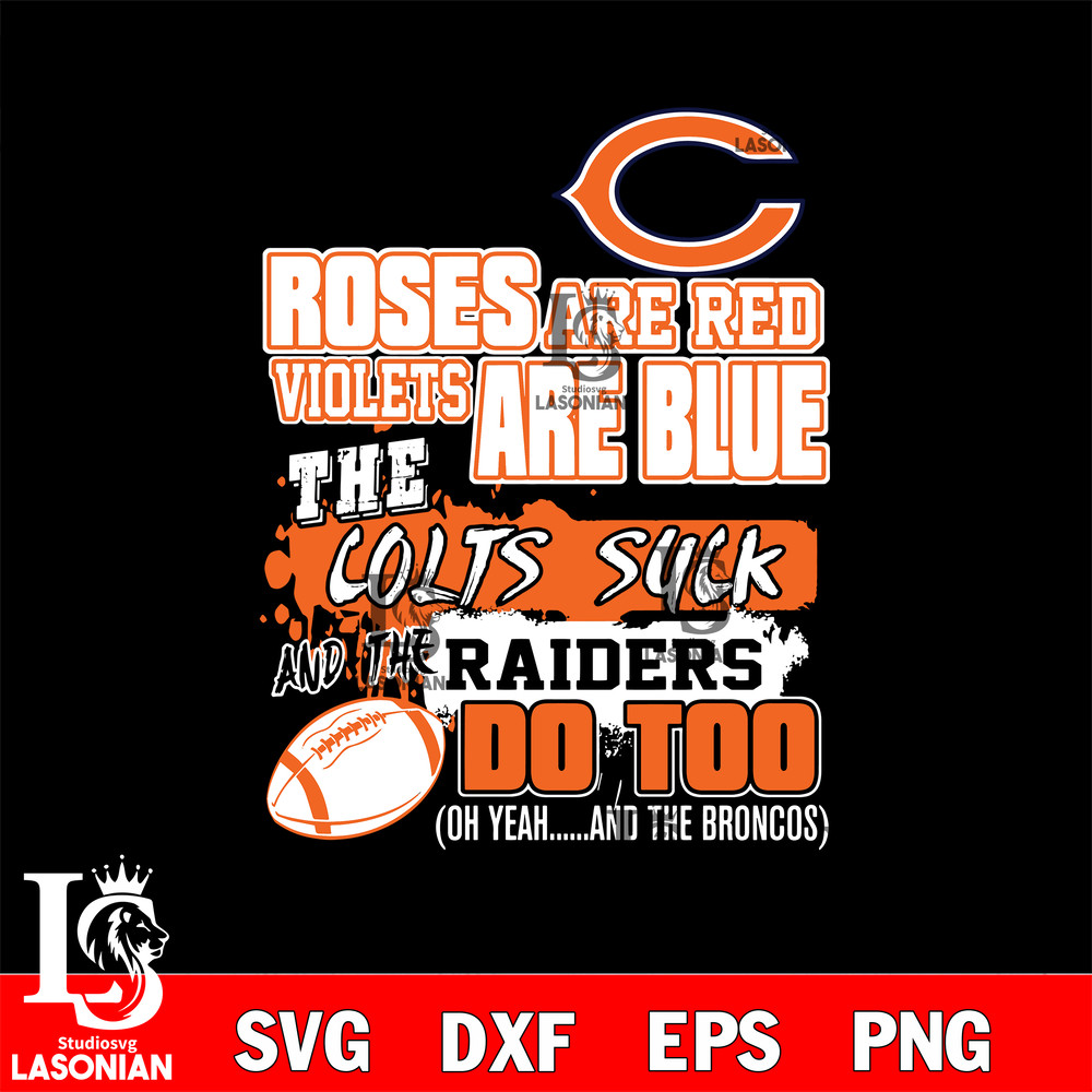 The colts suck and the raiders do too Chicago Bears svg.jpg