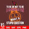 To be or not to be a Arizona Cardinals fan what a stupid question svg.jpg
