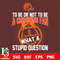 To be or not to be a Cleveland Browns fan what a stupid question svg.jpg