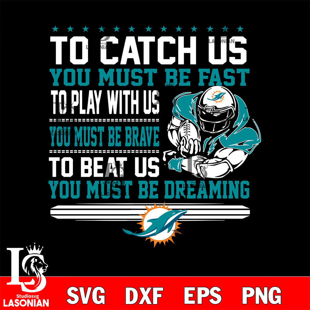 you must be dreaming Miami Dolphins svg.jpg
